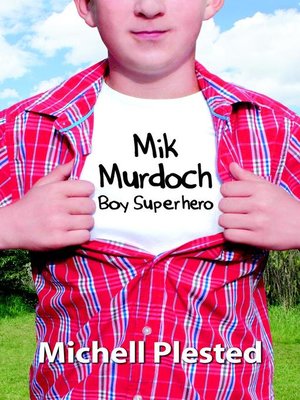 cover image of Mik Murdoch Boy Superhero